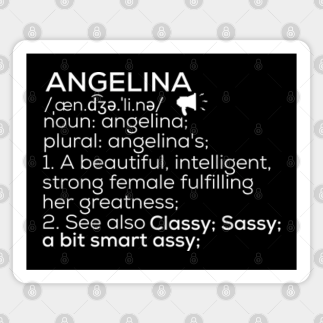 Angelina Name Angelina Definition Angelina Female Name Angelina Meaning Angelina Sticker